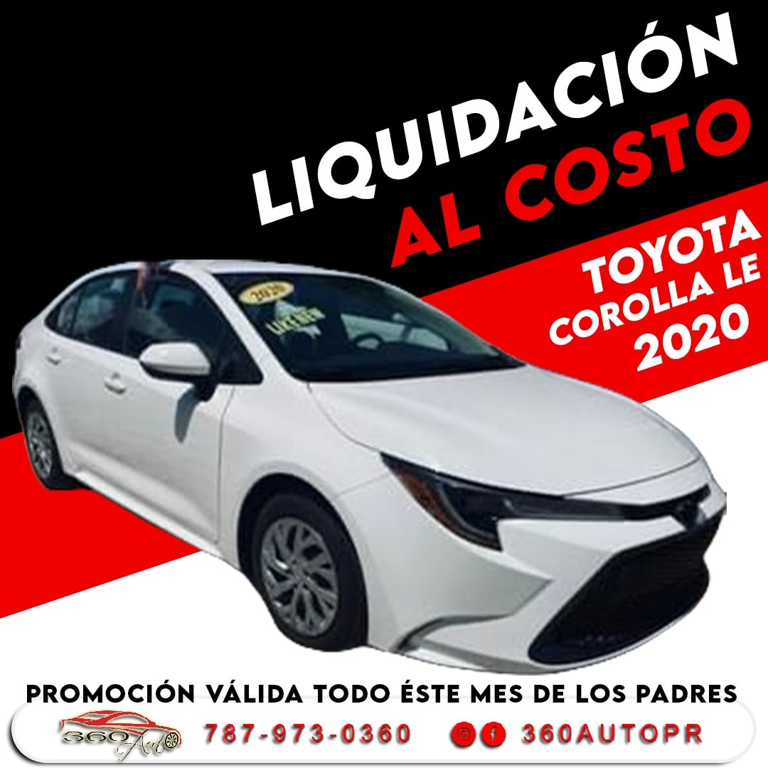 360 Auto PR - LIQUIDACIÓN AL COSTO🚨 Toyota Corolla LE... | Facebook