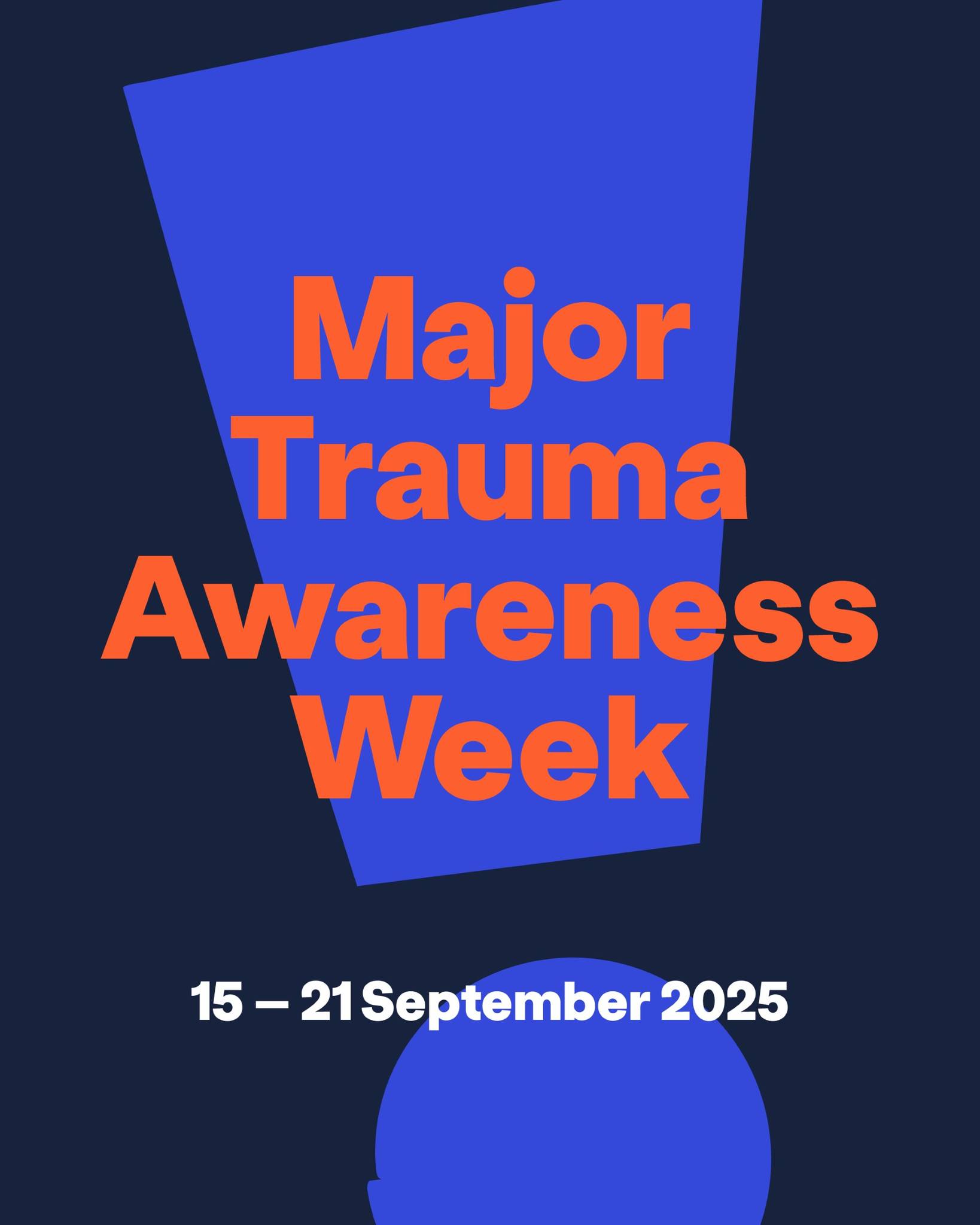 Connecting - We’re supporting Major Trauma Awareness Week 2025. Last ...