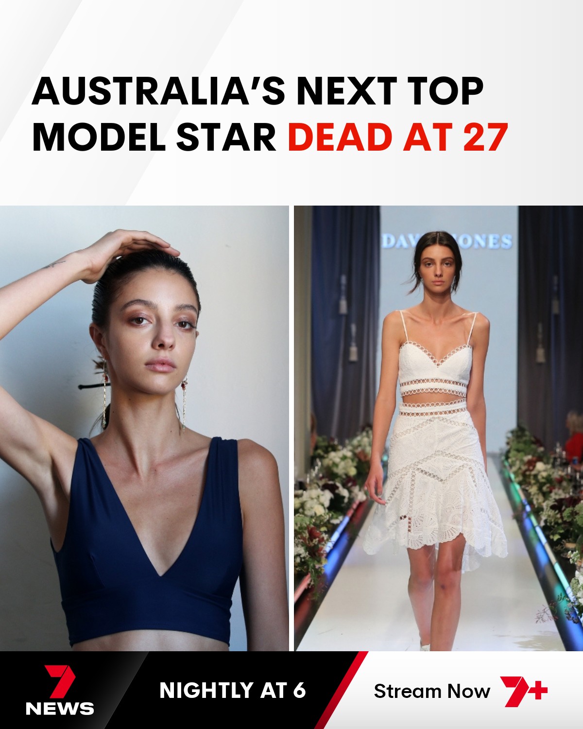 7NEWS Australia - The model's tragic death was announced... | Facebook