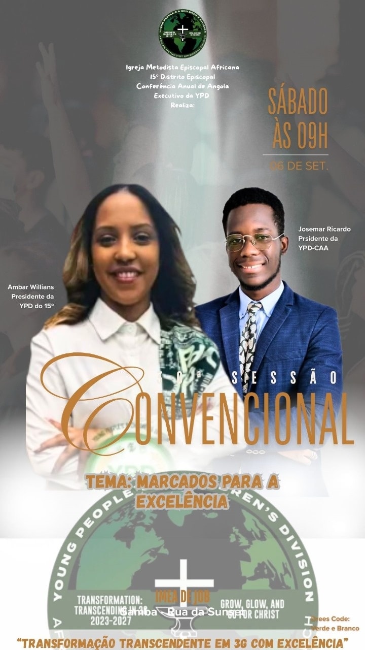 YPD- - 📢 30ª Sessão Convencional da YPD📢 A Igreja Metodista Episcopal ...
