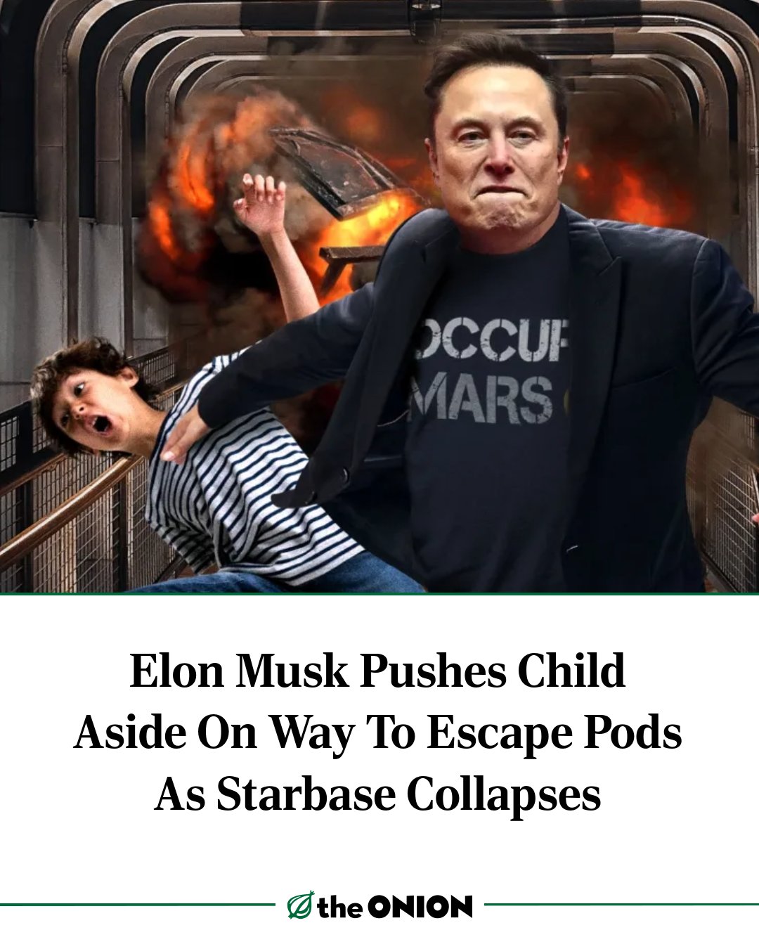 The Onion - Elon Musk Pushes Child Aside On Way To Escape Pods As ...