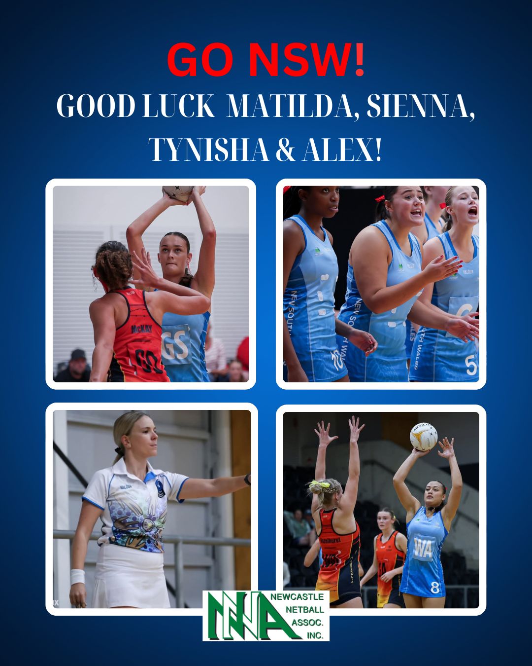 💙 Good luck to Matilda,... - Newcastle Netball Association | Facebook
