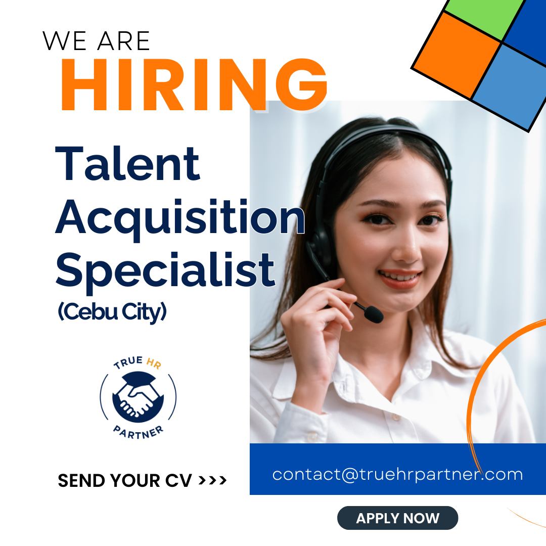 True - 🚀 WE’RE HIRING: Talent Acquisition Specialist 🌟 📍 Location: Cebu ...