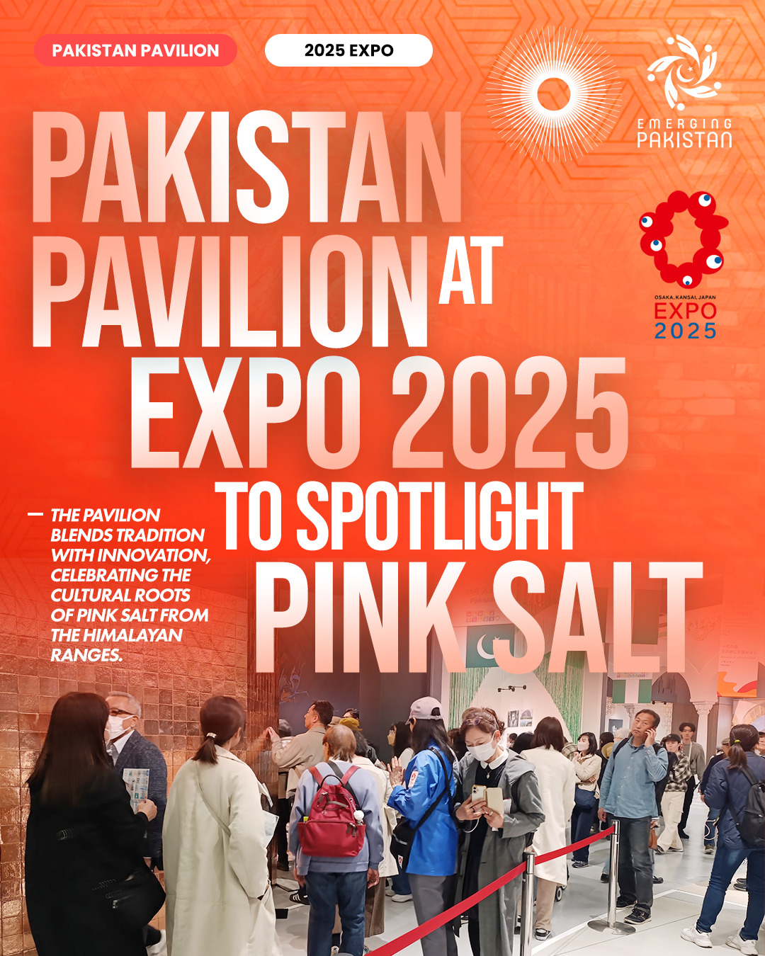 🇵🇰 Pakistan Pavilion at Expo 2025 to... - Emerging Pakistan | Facebook