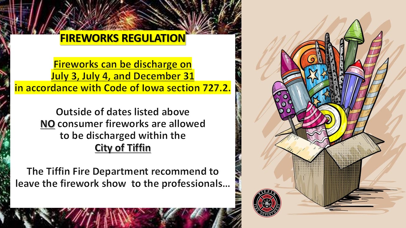 🎇 FIREWORKS REMINDER: KNOW... - Tiffin Fire Department, Iowa | Facebook