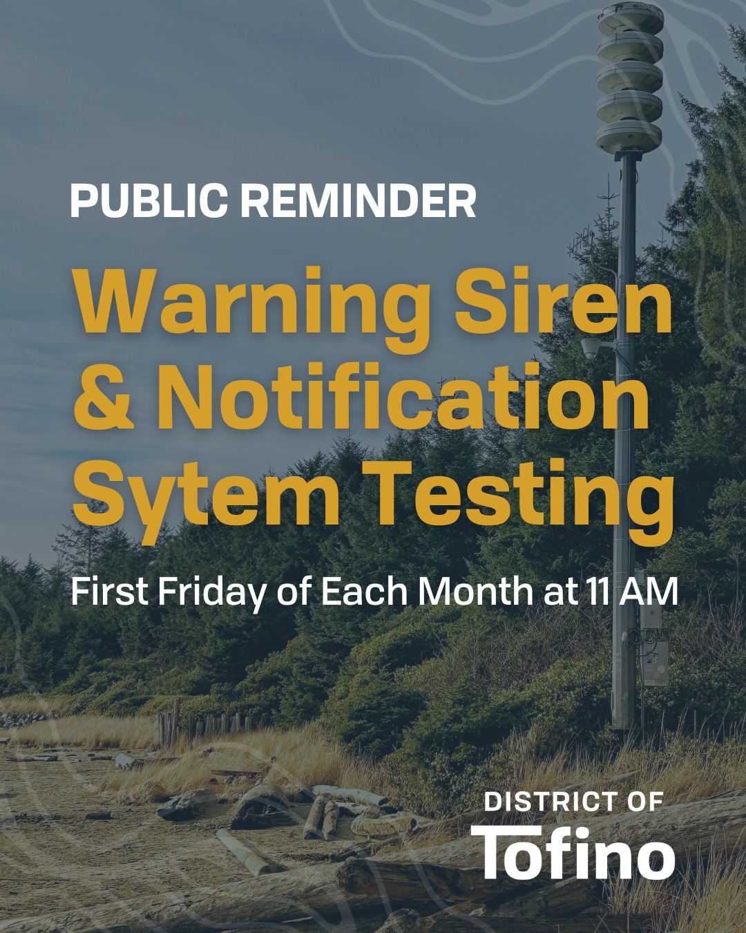 District - The District of Tofino will conduct its monthly test of the ...