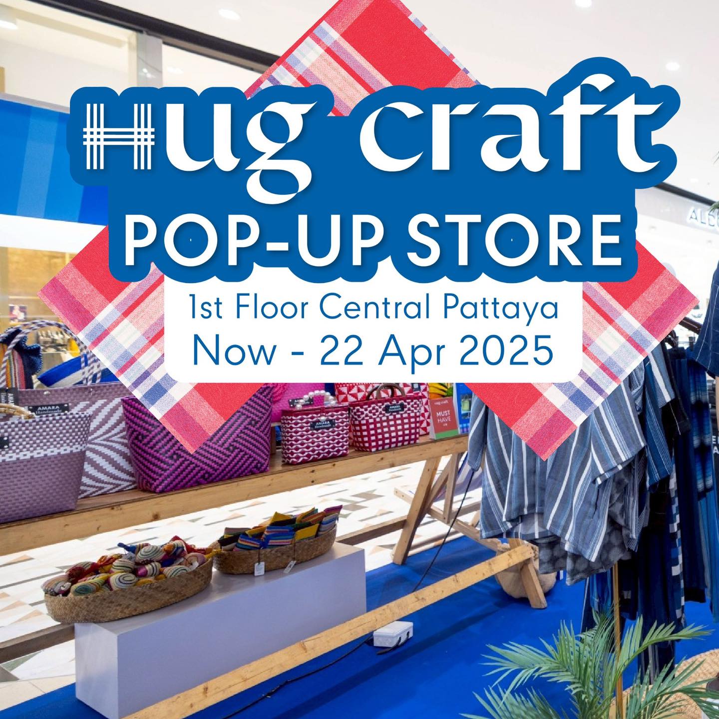 Central Pattaya - 🎉 HUG CRAFT POP-UP STORE เปิดแล้ววันนี้... | Facebook