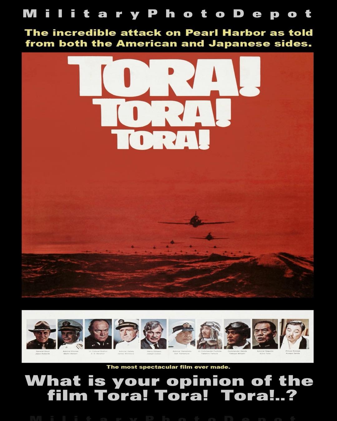 militaryphotodepot-what-is-your-opinion-of-the-film-tora-tora-tora