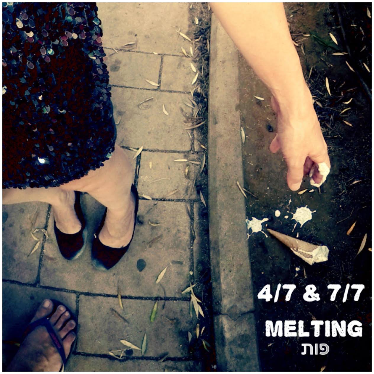 Melting פות - שבוע הבא- יולי לוהט במיוחד עם Melting פות: יום א'- 6/7 ...