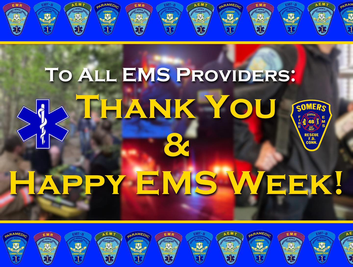 🚑 EMS Week 2025 🚑 May 18–25, 2025... - Somers Fire Department | Facebook