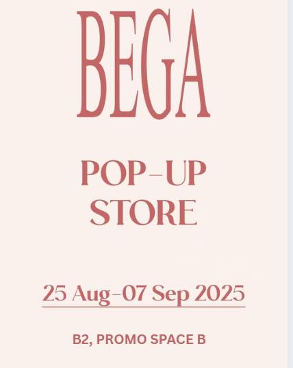 BEGA - 🚨 BEGA Pop-Up @ NEX Mall 🚨 🗓 25 Aug – 7 Sep 2025 |... | Facebook