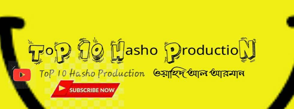 ToP 10 Hasho Production