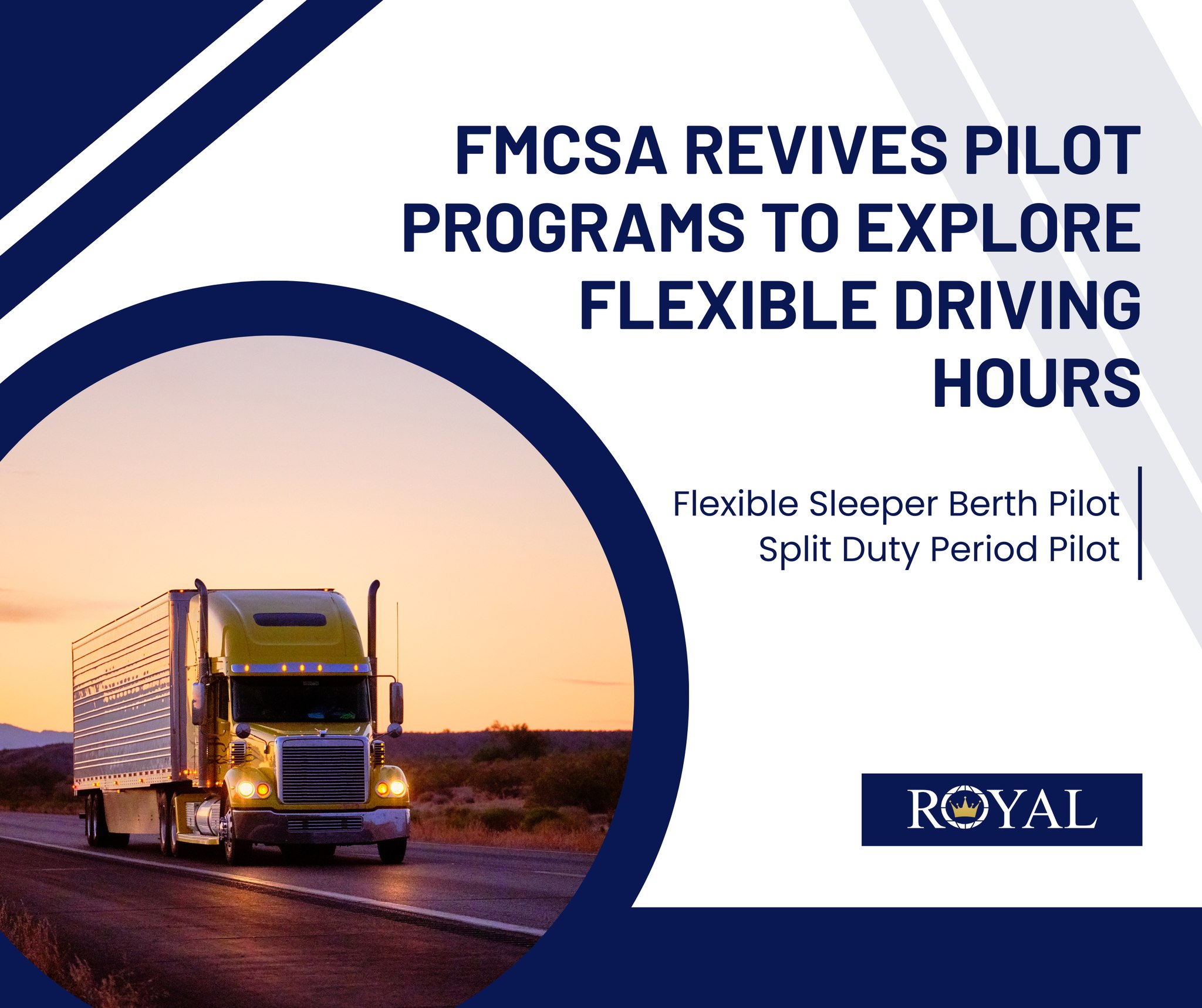 Royal - 🚛 FMCSA Revives Pilot Programs to Explore Flexible Driving ...