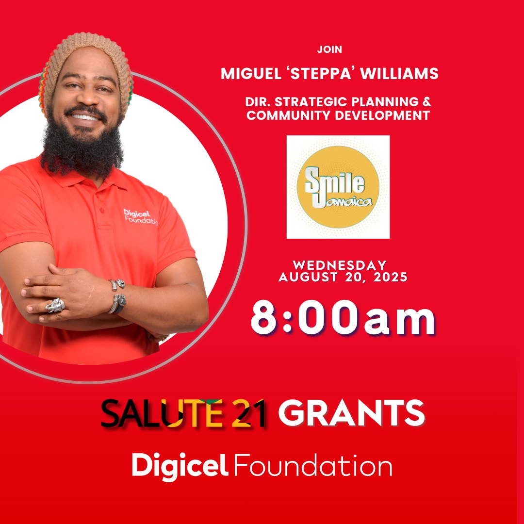 Digicel Jamaica Foundation... - Digicel Jamaica Foundation