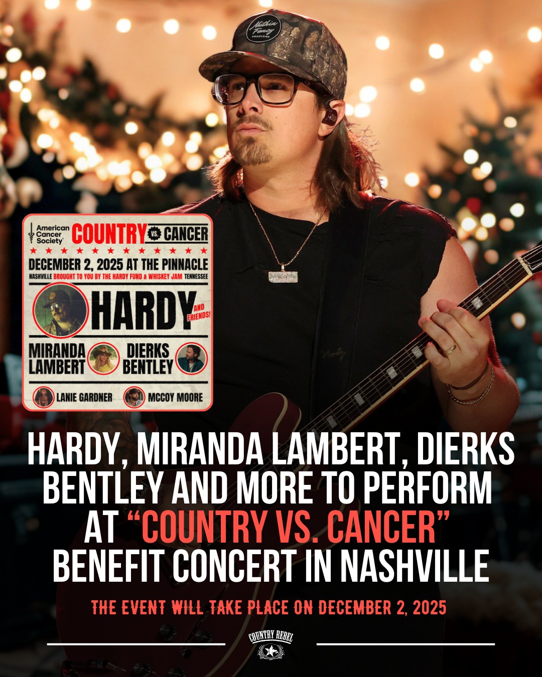 HARDY, along with Miranda Lambert and Dierks Bentley, will be
