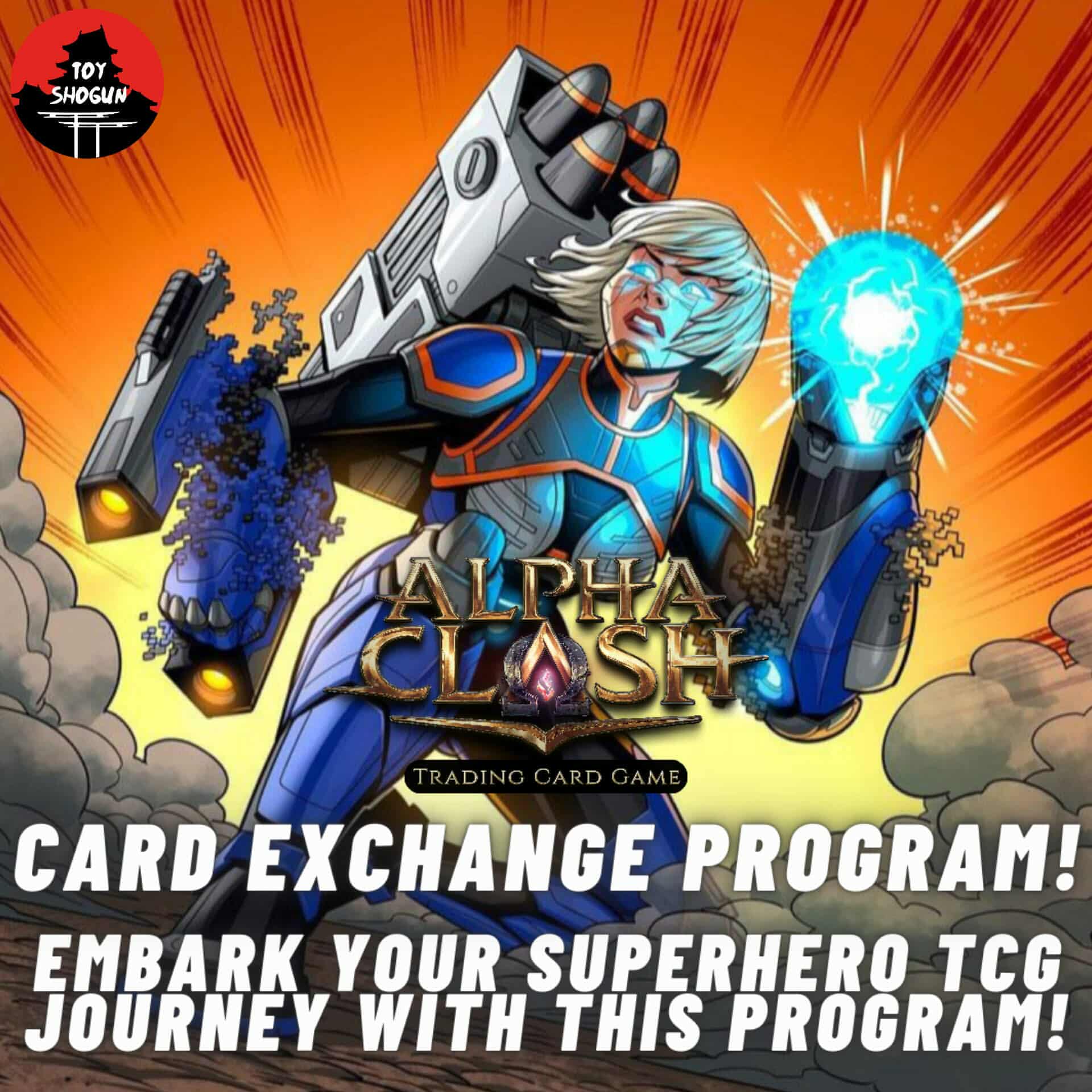 Toy Shogun - ♻️🔥 ALPHA CLASH TCG CARD EXCHANGE PROGRAM IS... | Facebook