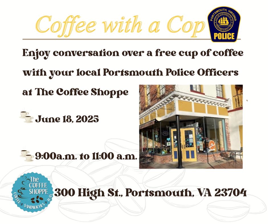 Portsmouth - Join us for Coffee with a Cop tomorrow, June 18, 2025, at ...