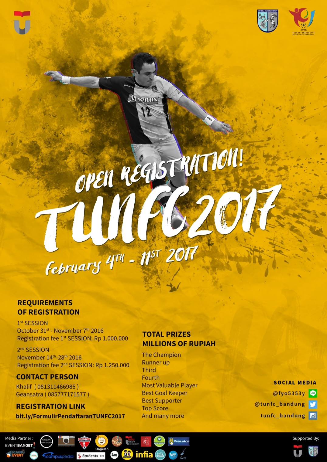 Eventbanget Wording Open Registration Ukm Bola Telkom University Proudly Present Telkom University National Futsal Championship 17 Prepare Your Team Call Your Buddy And Prove Your Team To Be The Best Team