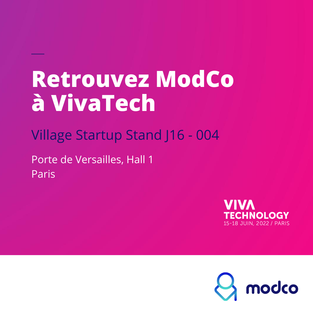 ModCo - J-1 VivaTech, le plus grand rendez-vous dédié à...
