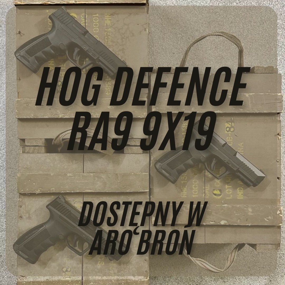 Arobron.pl - 🆕 HOG Defence RA9 9x19 – nowoczesna precyzja... | Facebook