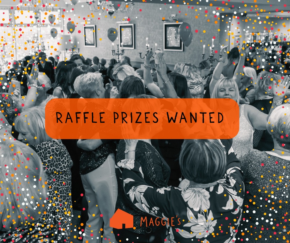 Maggie's - ⭐️Raffle Prizes Wanted⭐️ This November, following a year’s ...