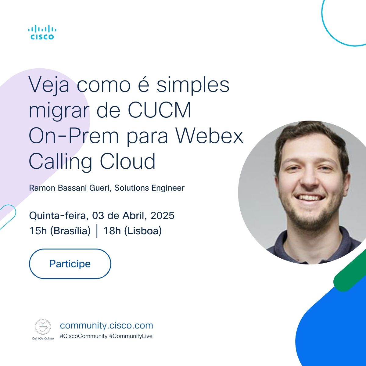 Cisco Community - 🗓️ #QuintasQuinze: Veja como é simples... | Facebook
