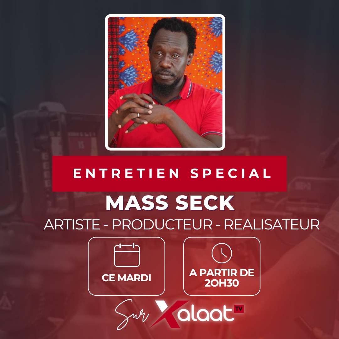 Xalaat - Tay talaata dinan dalal Mass Seck, artist, producteur ...