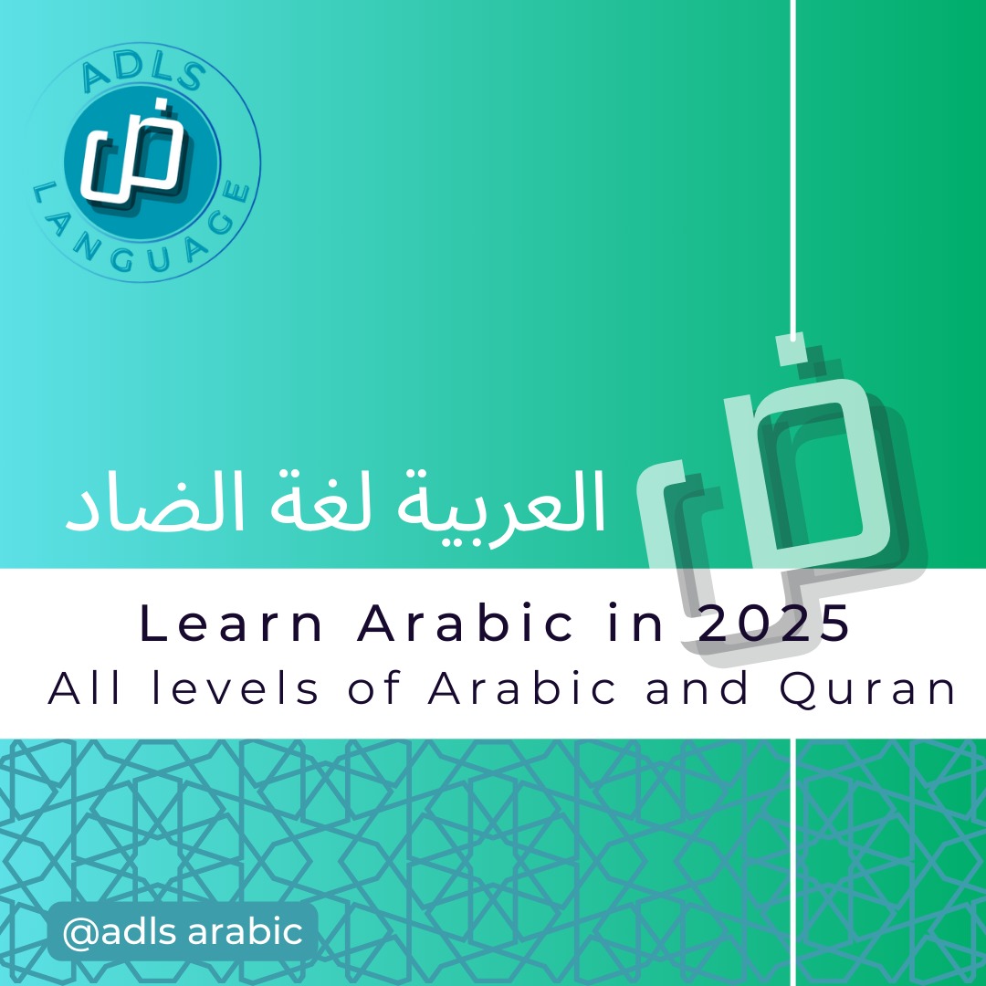 ADLS Arabic - Learn Arabic in 2025 https://www.adls.co.uk/learn-arabic ...