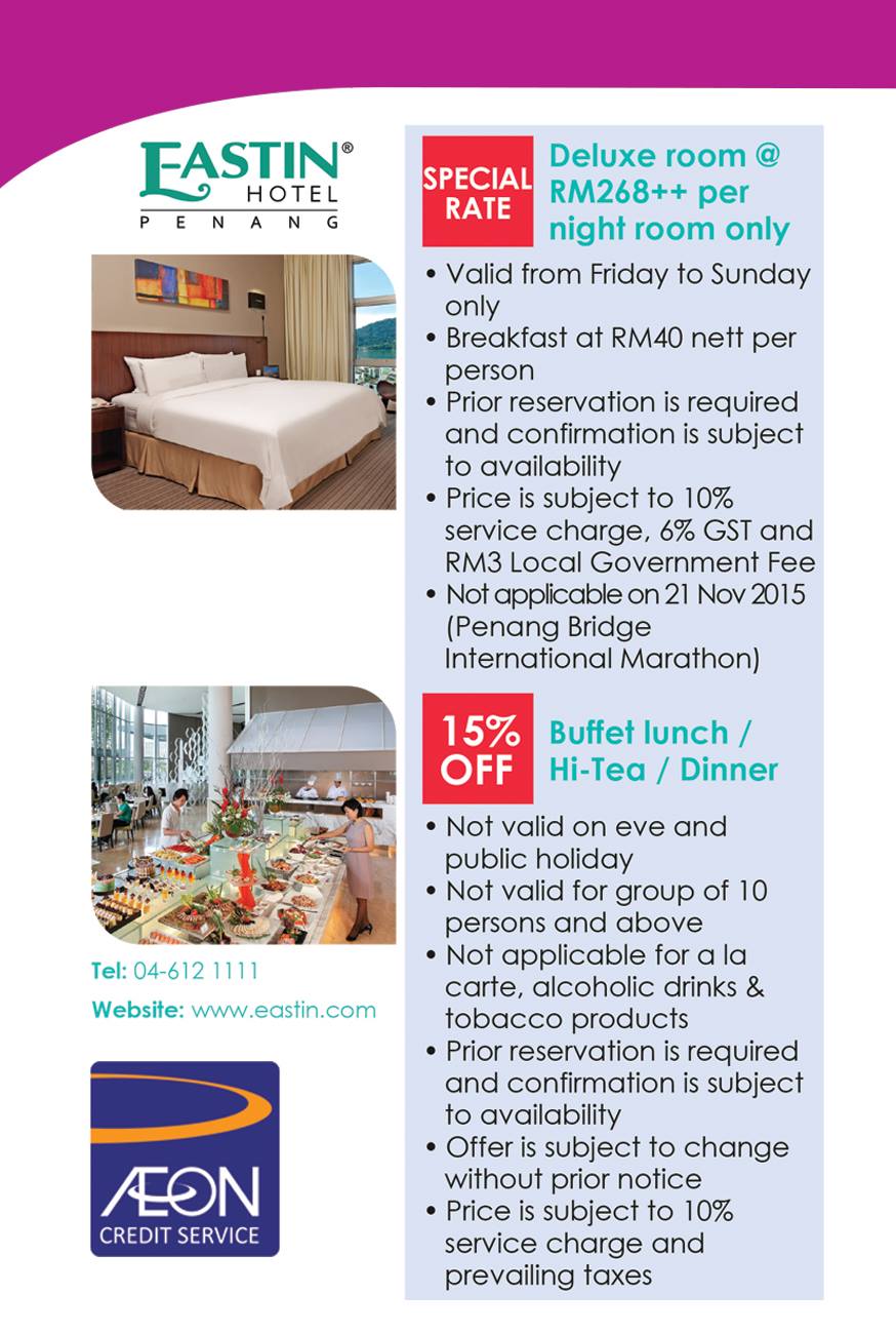 Eastin Hotel Penang Aeon Members Can Now Enjoy More Privileges When U Present Your Card While Making Reservations On Both Rooms And F B To Make Your Reservation Kindly Call 04 6121111 Facebook