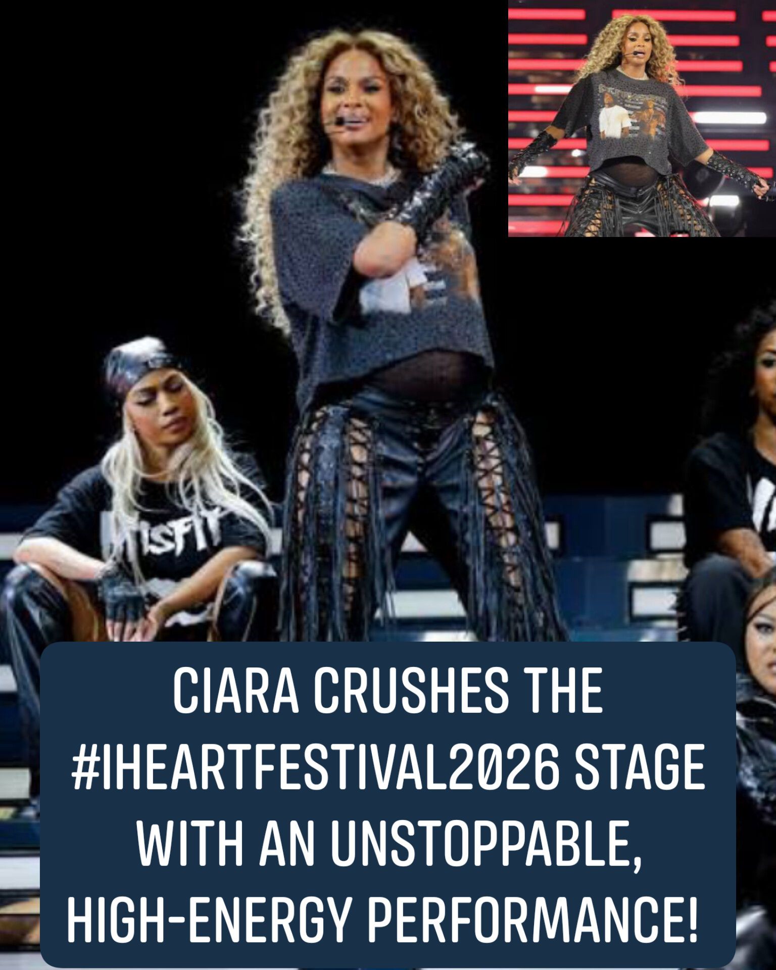 R&B icon Ciara completely tore down the stage at the