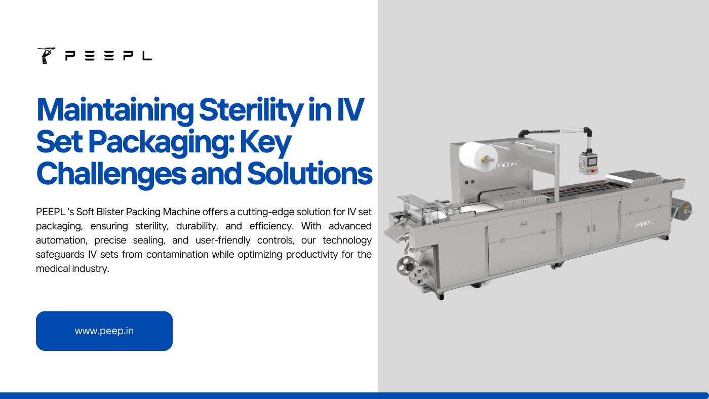 🔹 Maintaining Sterility in IV Set... - PEEPL Automation | Facebook