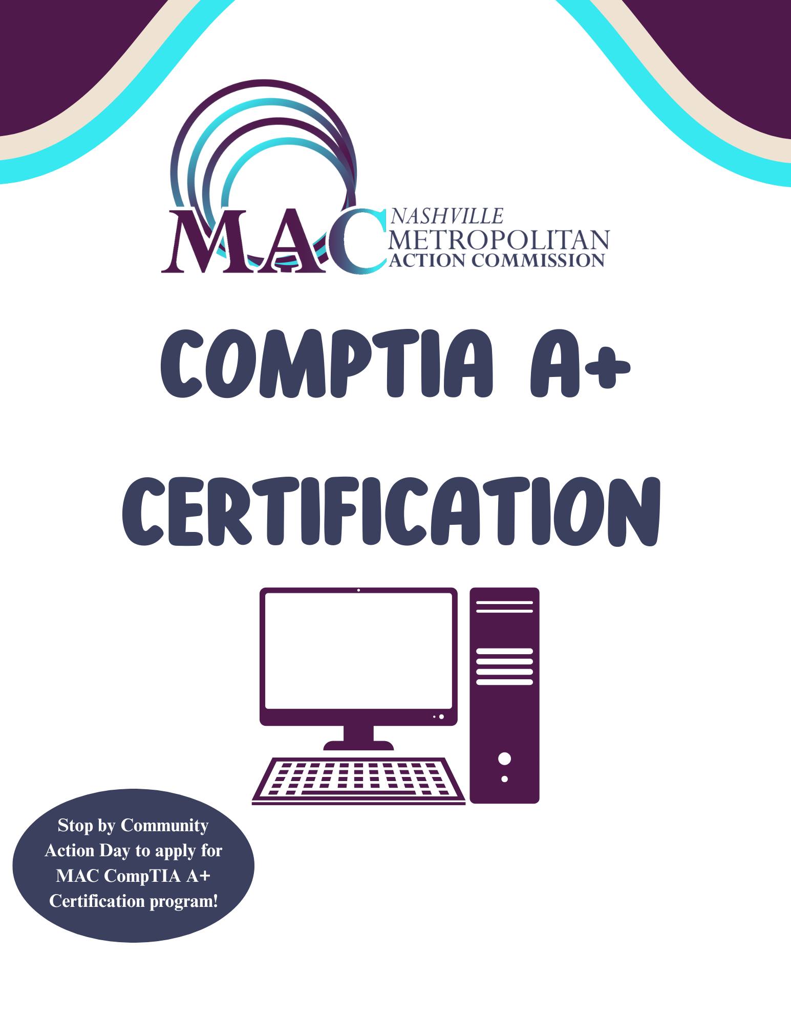 Metro Action offers a 16-week CompTIA A+ Certification program which ...