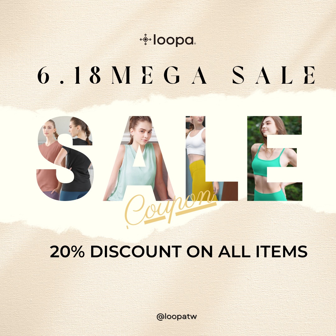 Loopa Taiwan - Loopa 6. 18 MEGA SALE 【 蝦皮購物 x loopa