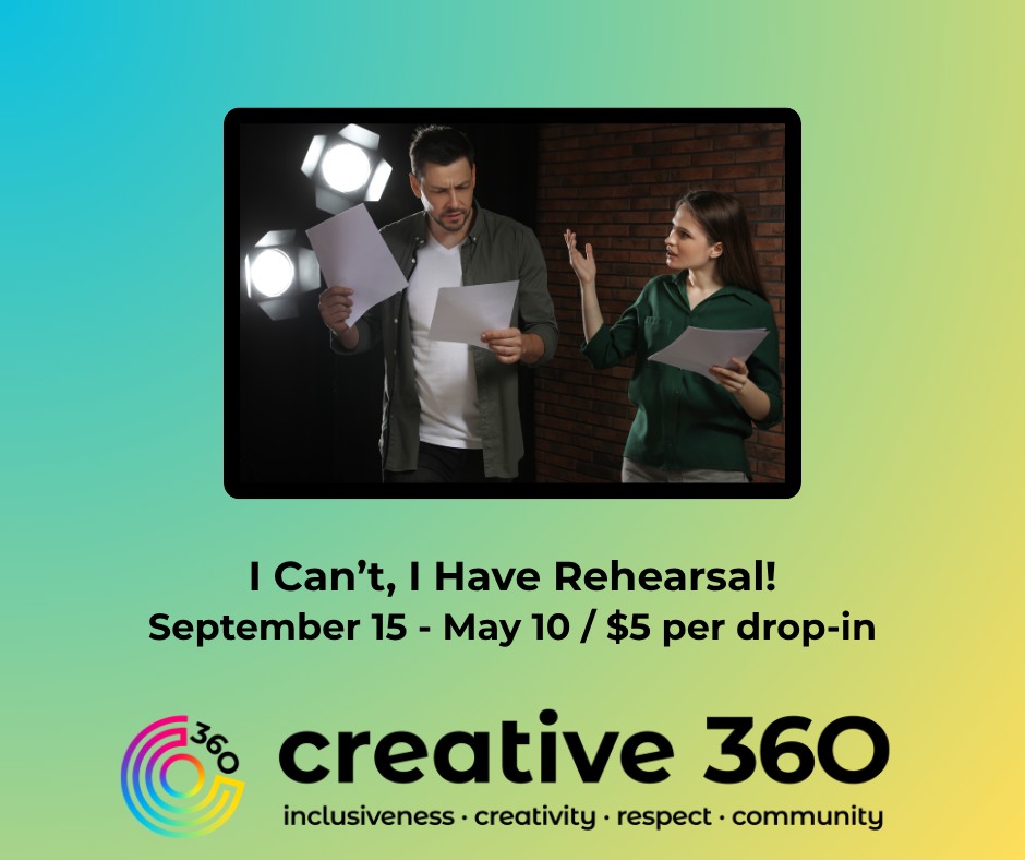 I Can't, I Have Rehearsal