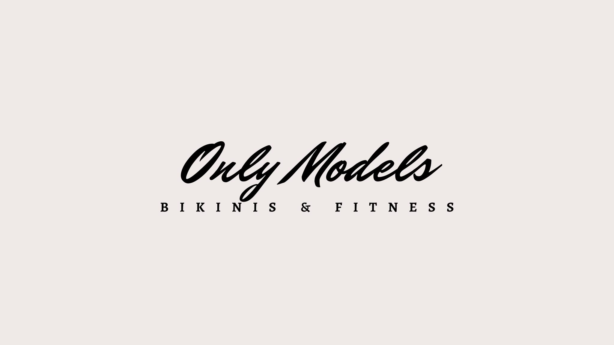 Only Models