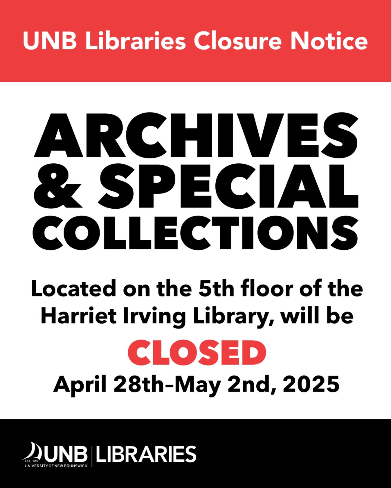 UNB - Archives & Special Collections, UNB Libraries, located on the 5th ...