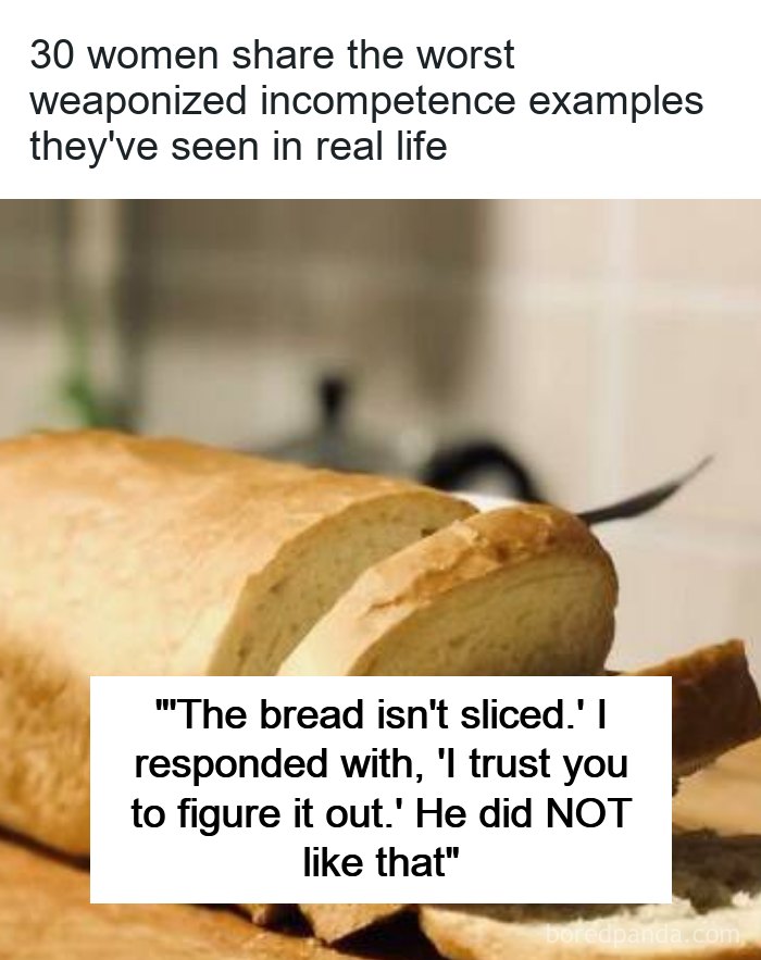 Bored - 30 women share the worst weaponized incompetence examples they ...