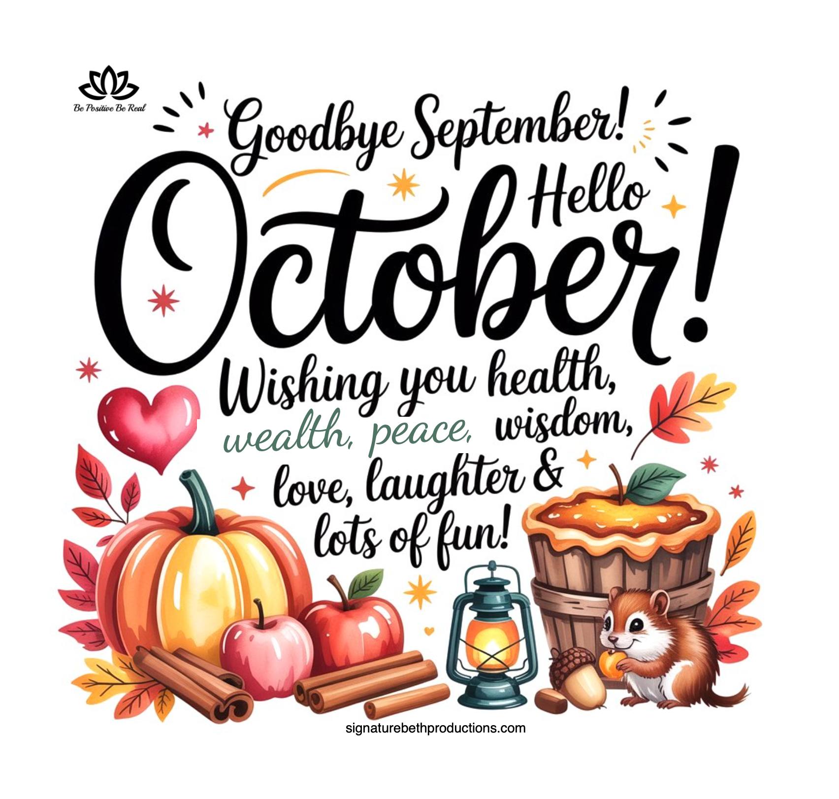 Be - #goodbyeseptember #hellooctober #goodbye #hello #health #wealth # ...