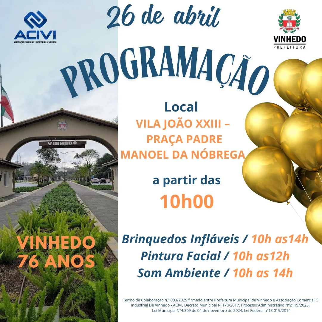 Acivi - VINHEDO COMPLETA 76 ANOS E ACIVI, EM PARCERIA COM A PREFEITURA ...