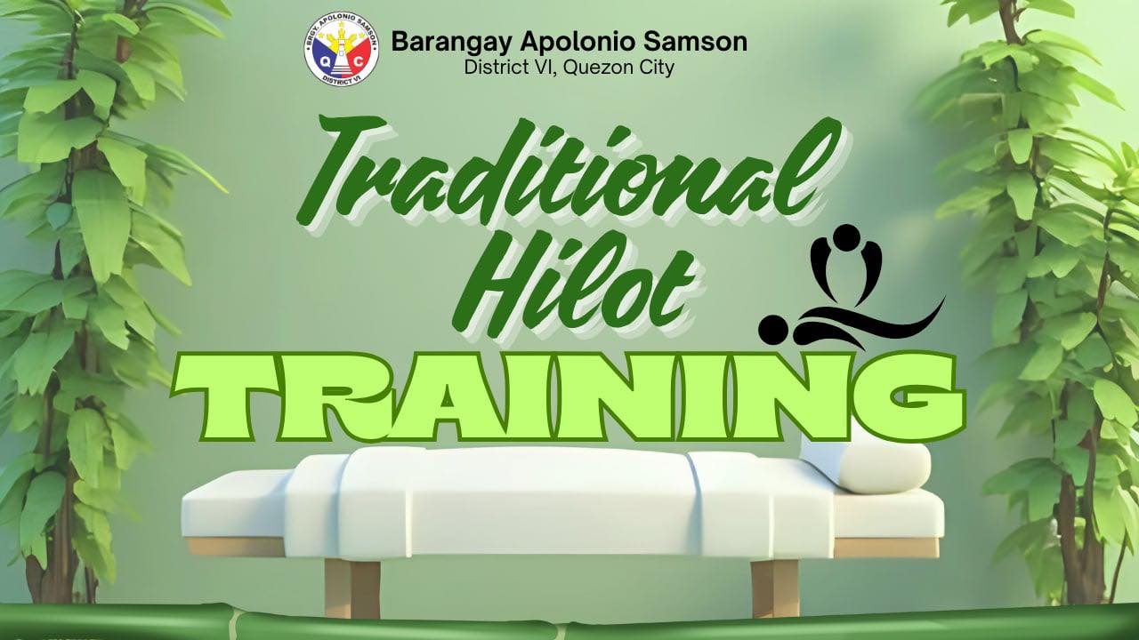 🍃💆TRADITIONAL HILOT TRAINING💆🍃... - Barangay Apolonio Samson | Facebook