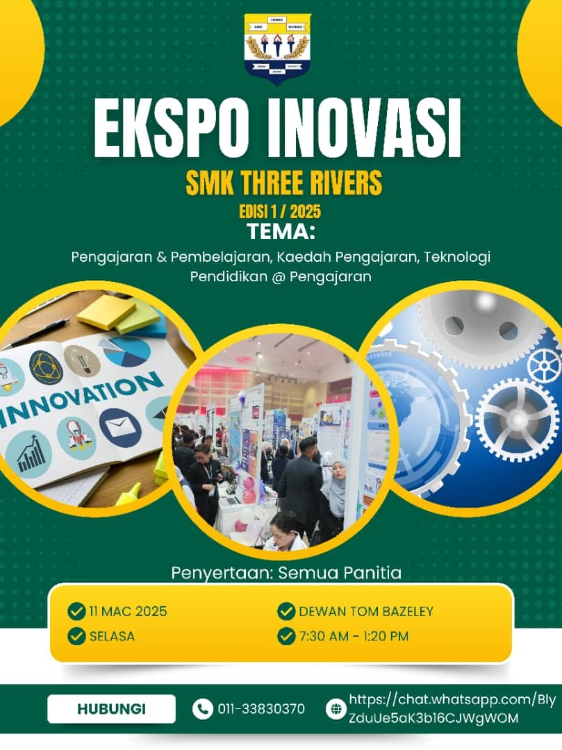 18 MAC 2025 | SELASA EKSPO INOVASI TRS... - SMK Three Rivers | Facebook