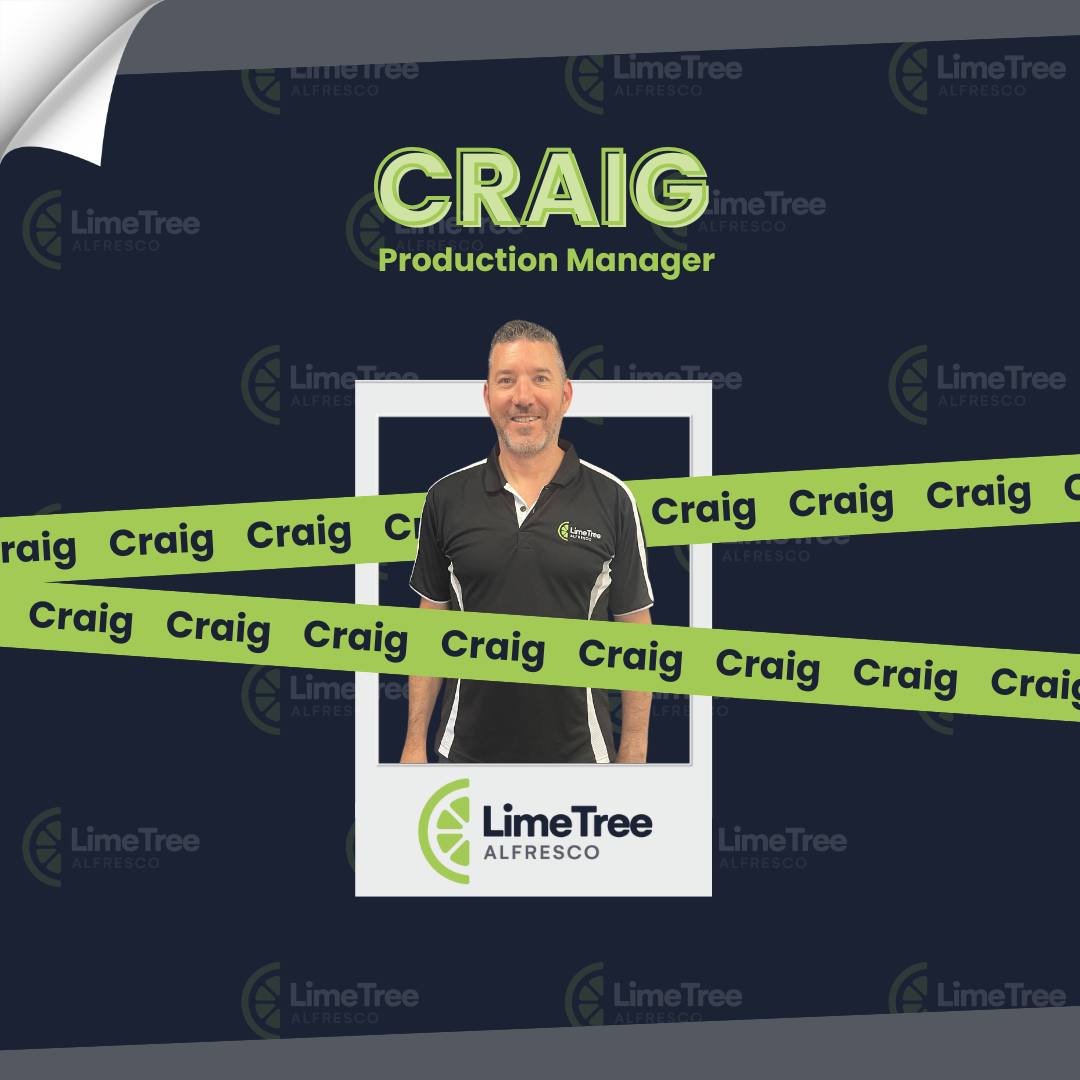 MEET CRAIG Our go-to guy for keeping... - LimeTree Alfresco | Facebook
