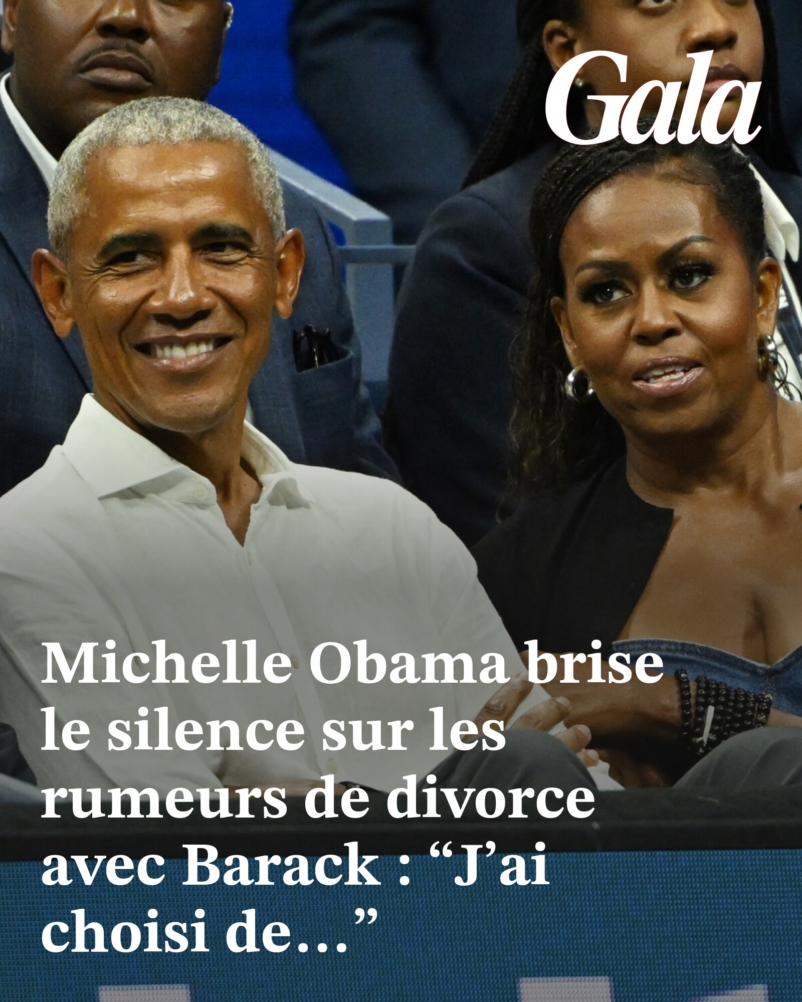 Gala - Michelle Obama brise le silence sur les rumeurs de divorce avec ...
