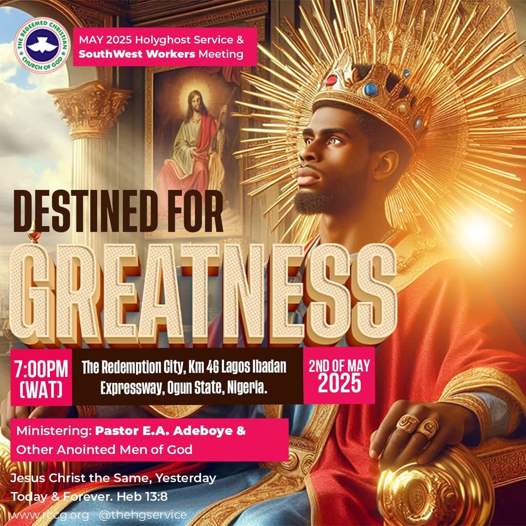 RCCG - Welcome to the May 2025 Holy Ghost Service. As we have been ...
