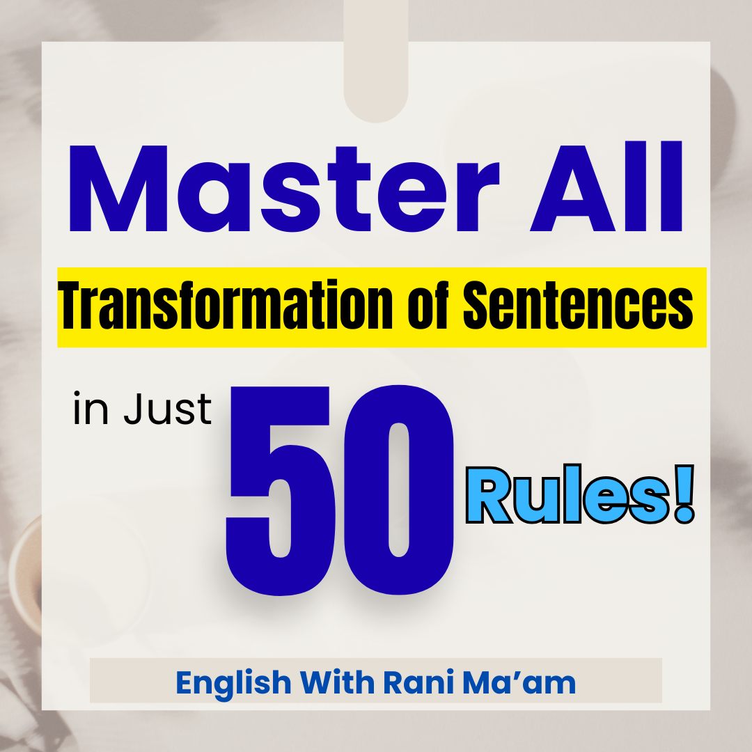 Master All Transformation Of... - English With RANI MAM | Facebook