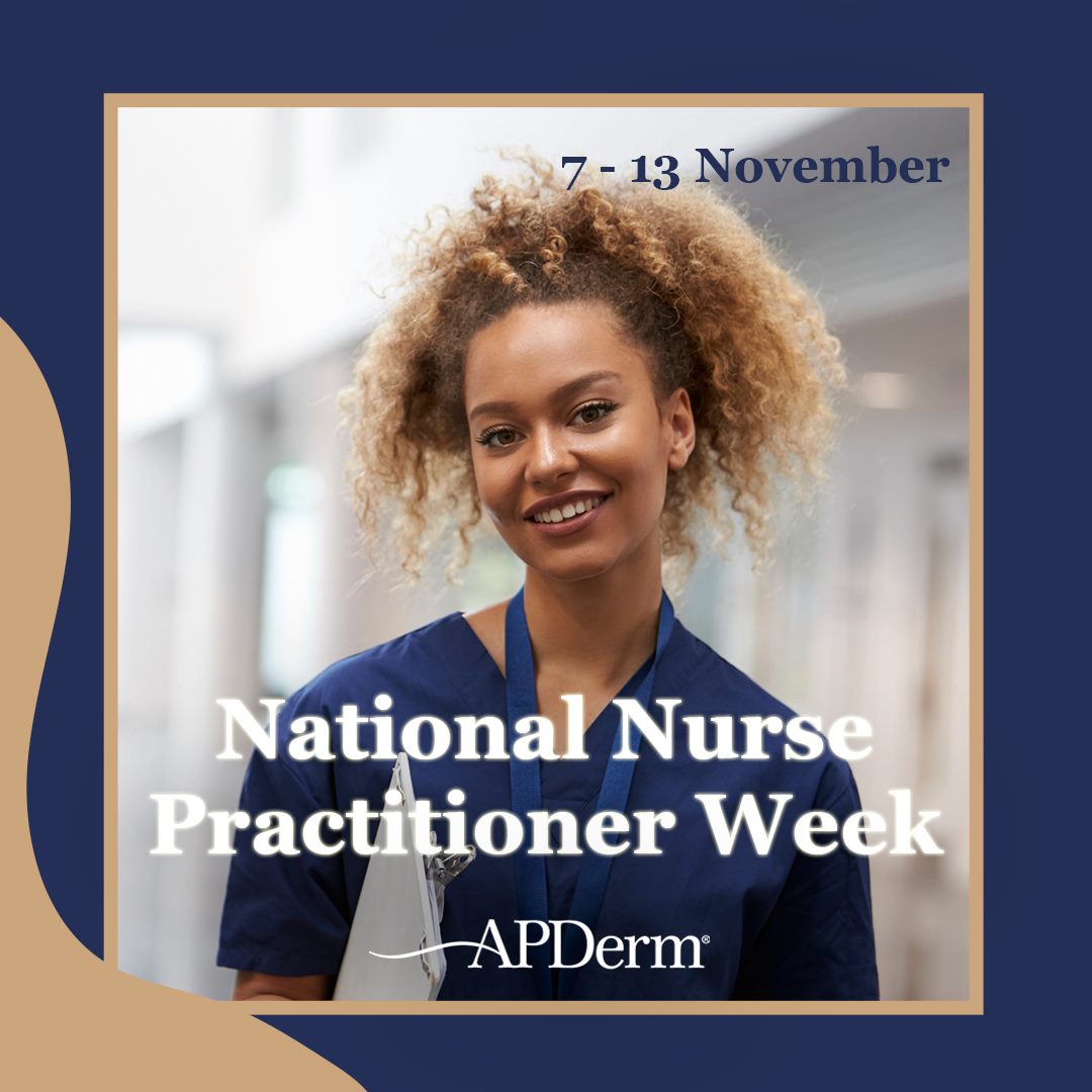 APDerm - We’re celebrating National Nurse Practitioner Week 🩺 It’s ...