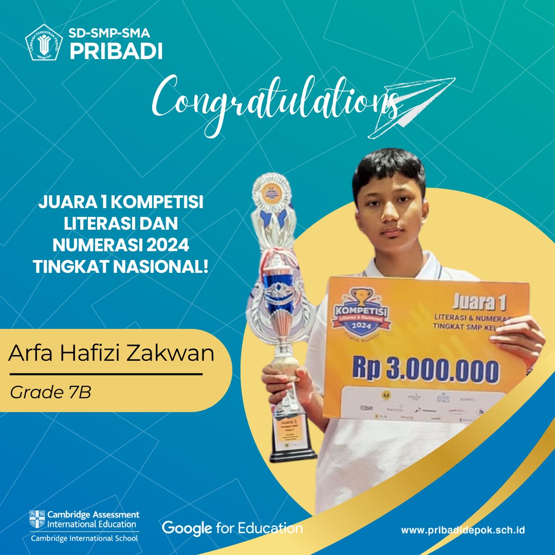 Pribadi - Congratulations to Arfa Hafizi Zakwan, a Grade 7B student at ...