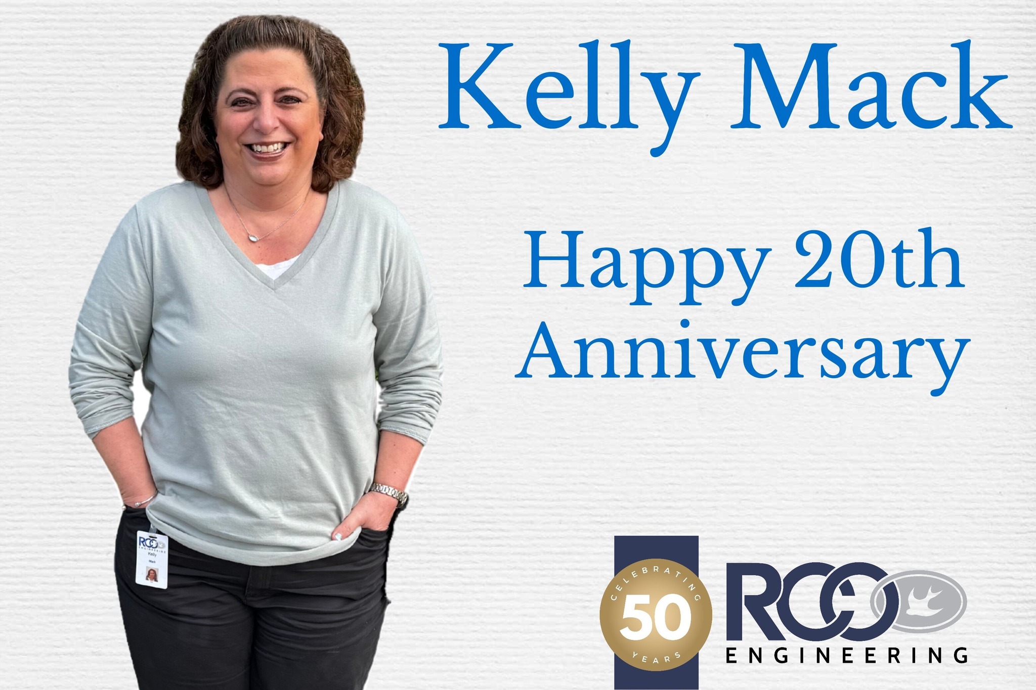 Congratulations to Kelly on her... - RCO Engineering, Inc.