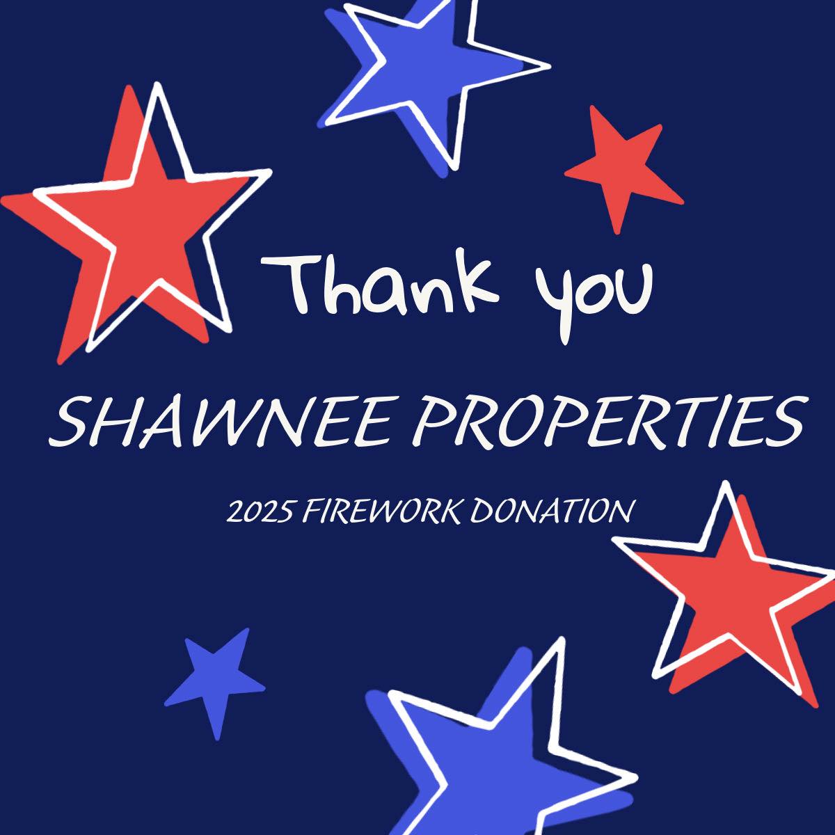 Gerald - 🎇 🧨 🎆 THANK YOU Shawnee Properties for your 2025 fireworks ...