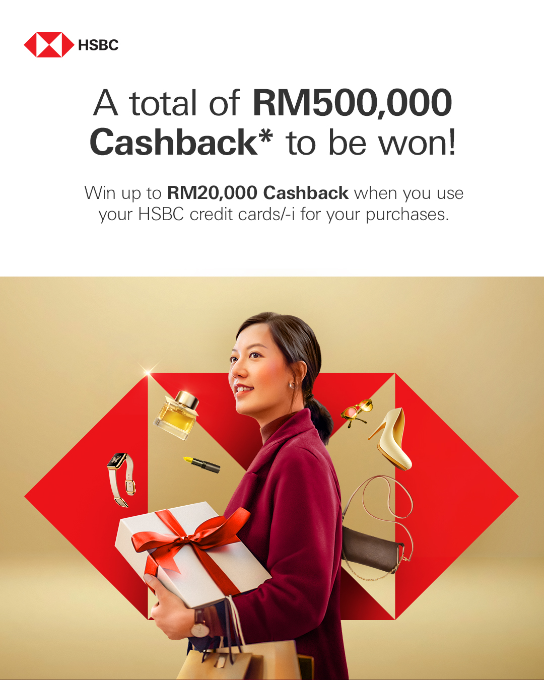 HSBC - You could win up to RM20,000 Cashback*. Just register and use ...